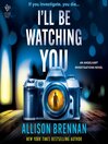I'll Be Watching You